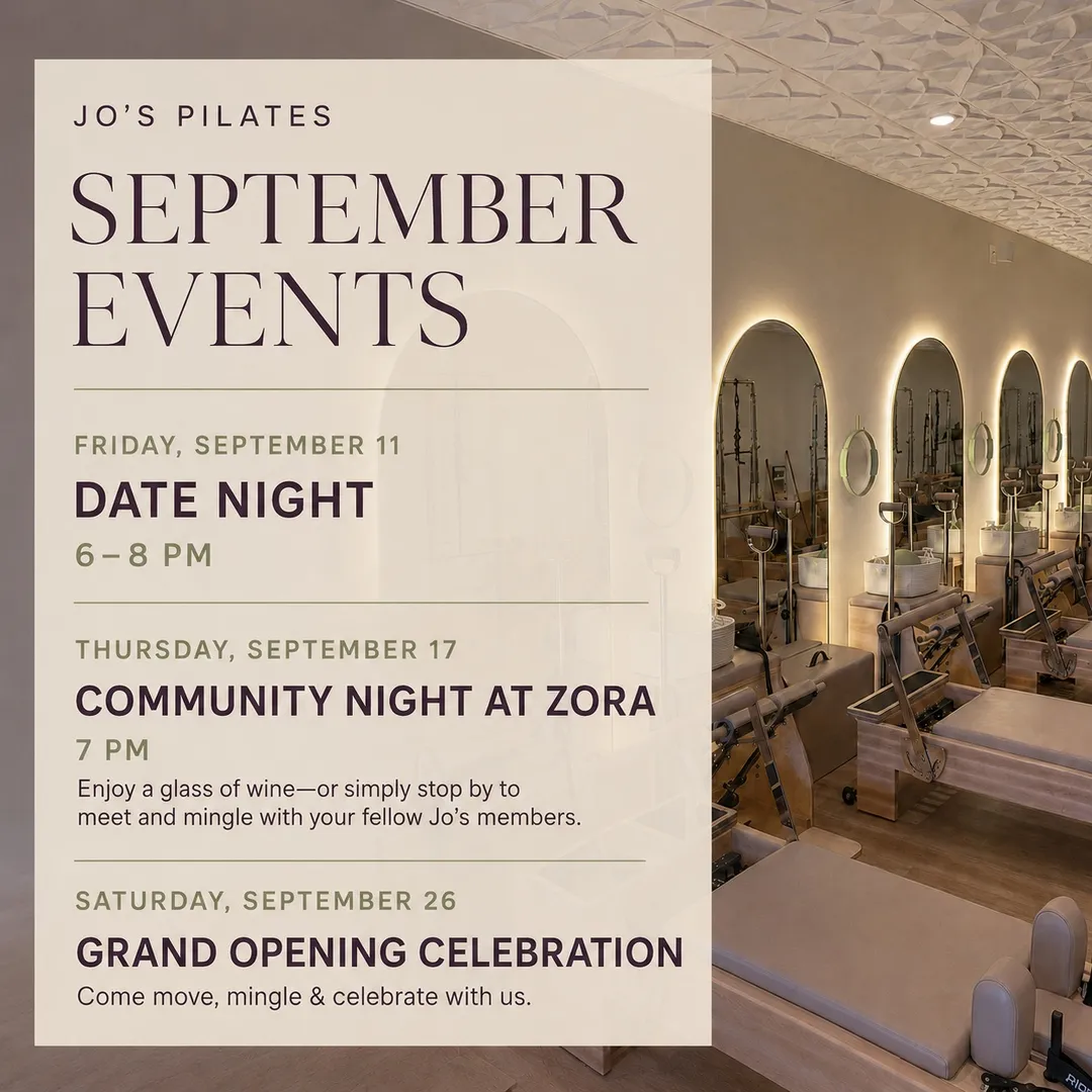 Jo's Pilates Instagram post: September is all about connection at Jo’s Pilates. 🤍

✨ September 11 | Date Night
Members, invite someone special to jo